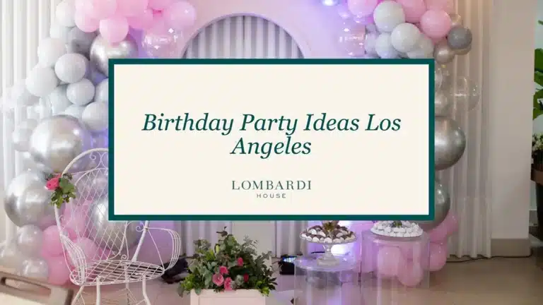 Birthday Party Ideas Los Angeles - Bronson Hospitality