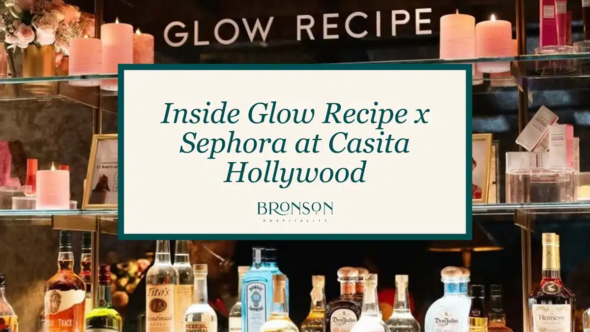 Inside Glow Recipe X Sephora At Casita Hollywood - Bronson Hospitality