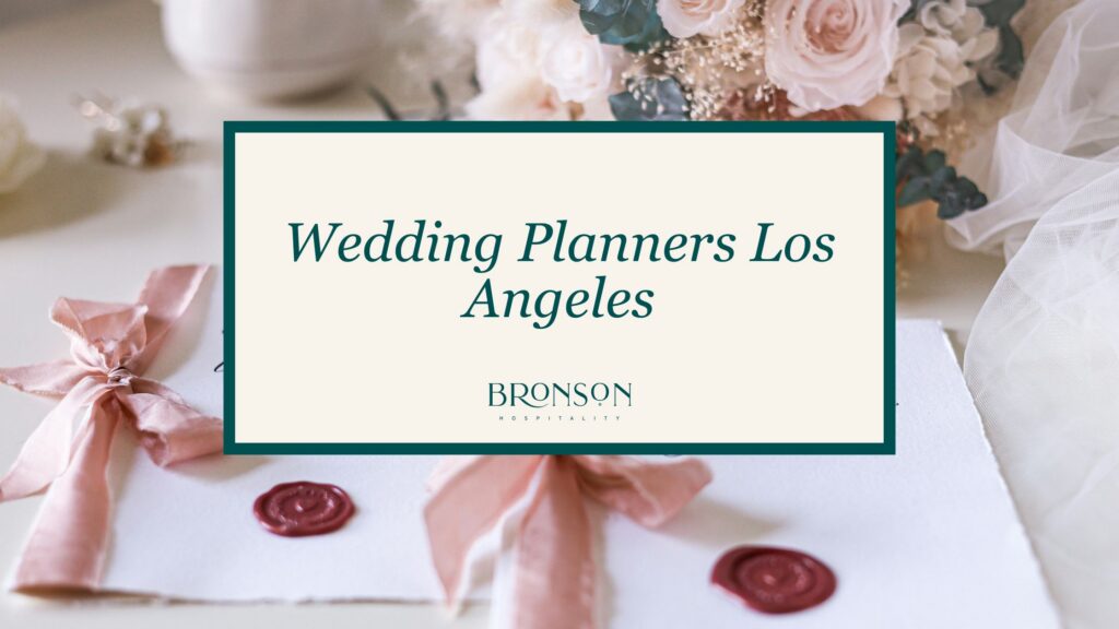 Wedding Planners Los Angeles