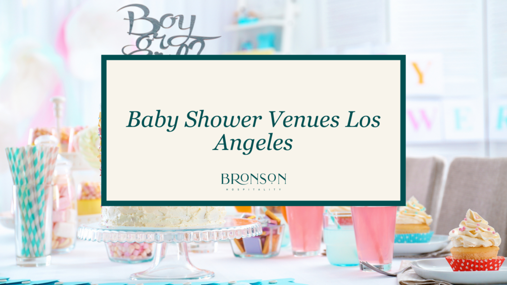 Baby Shower in Venues LA