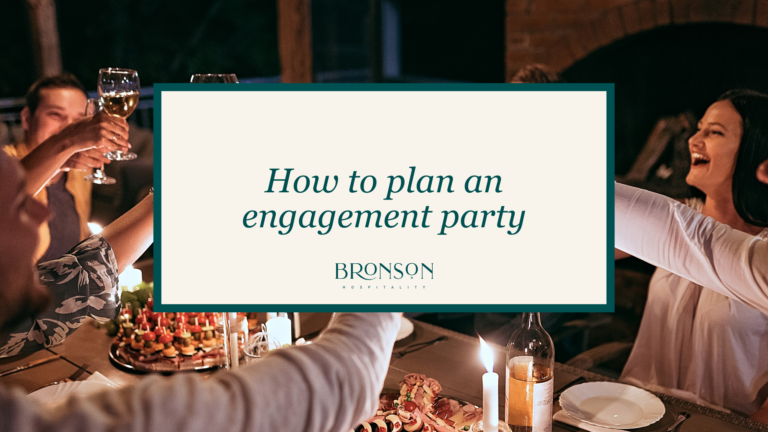 Guests raise wine glasses in a toast around a decorated table; an inset card reads 'How to plan an engagement party' with Bronson Hospitality logo on cream background.