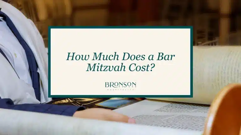 How Much Does A Bar Mitzvah Cost - Bronson Hospitality.