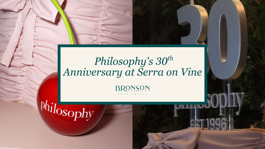 Banner announcing Philosophy's 30th Anniversary at Serra on Vine with Bronson Hospitality logo, over a pink outfit backdrop.