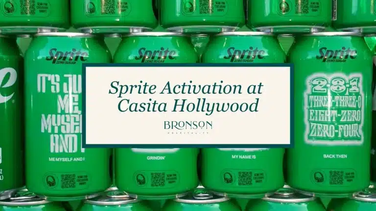 Sprite Activation At Casita Hollywood - Bronson Hospitality.